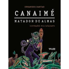 CANAIMÉ - MATADOR DE ALMAS
